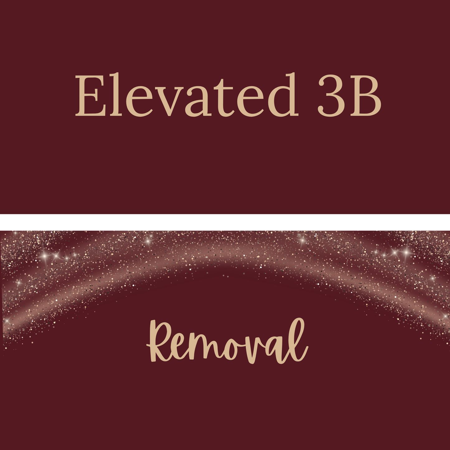 Elevated 3B Removal